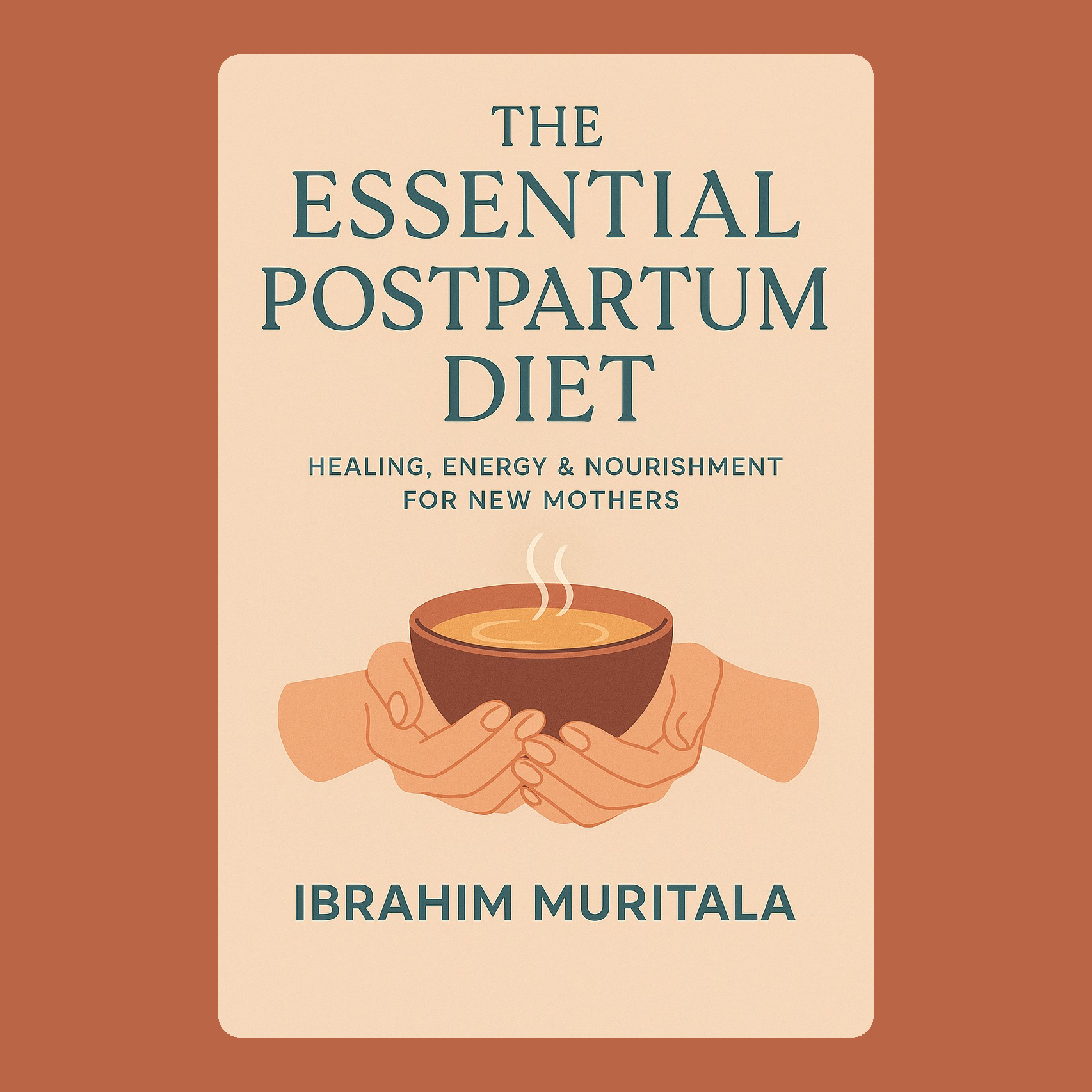 The Essential Postpartum Diet: Healing, Energy & Nourishment for New Mothers (Audiobook)