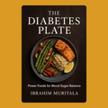 THE DIABETES PLATE (Audiobook)